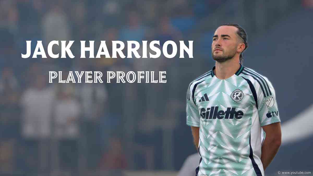 Player Profile | Jack Harrison