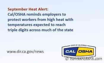 Cal/OSHA issues another heat alert: What SoCal employers must do now