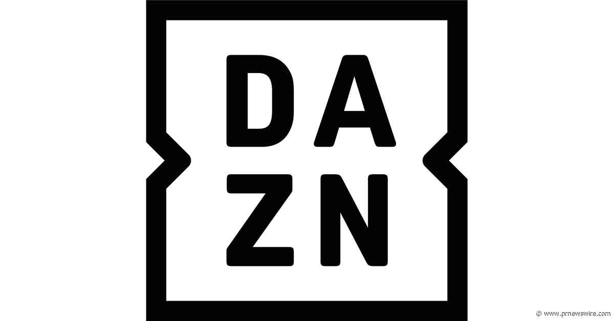 DAZN STRENGTHENS LEADERSHIP TEAM TO ACCELERATE PROFITABLE GROWTH