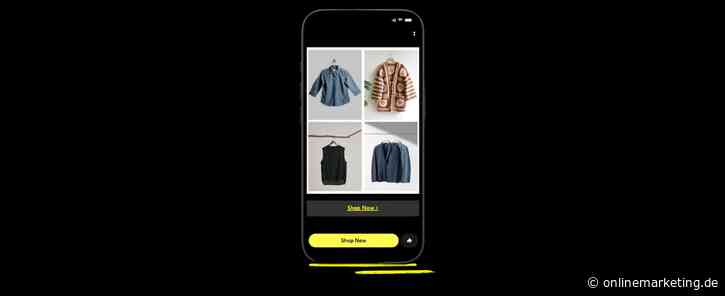 Snapchats Commerce Power Pack mit dynamischen Produkt-Ads