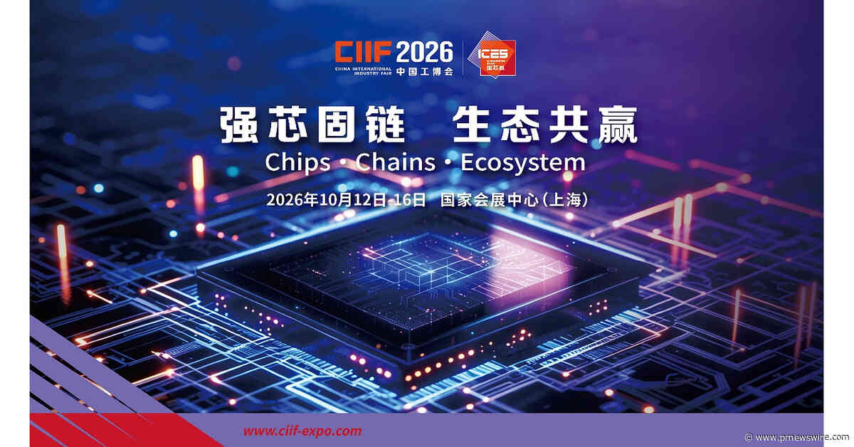 IC Ecosystem Show (ICES) 2026 to Drive Application-Led Innovation at CIIF in Shanghai