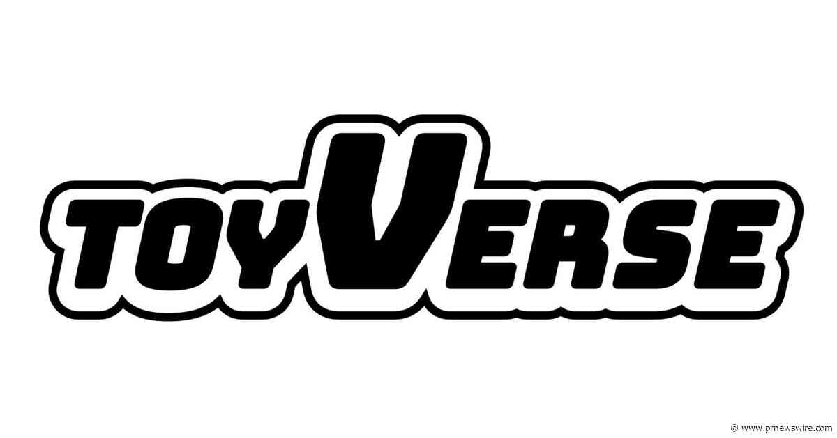 Traverse Group Launches ToyVerse, Dynamic New Venture in the Global Toy Business