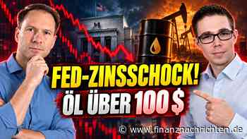 Fed vor Zinsschock: Öl über 100 Dollar - DAX und Nasdaq brechen ein!