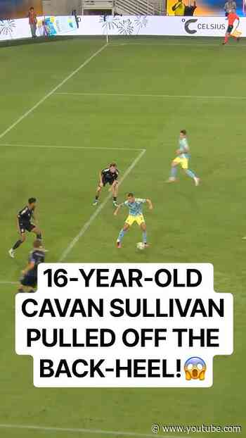 16-year-old Cavan Sullivan NASTY BACK-HEEL!