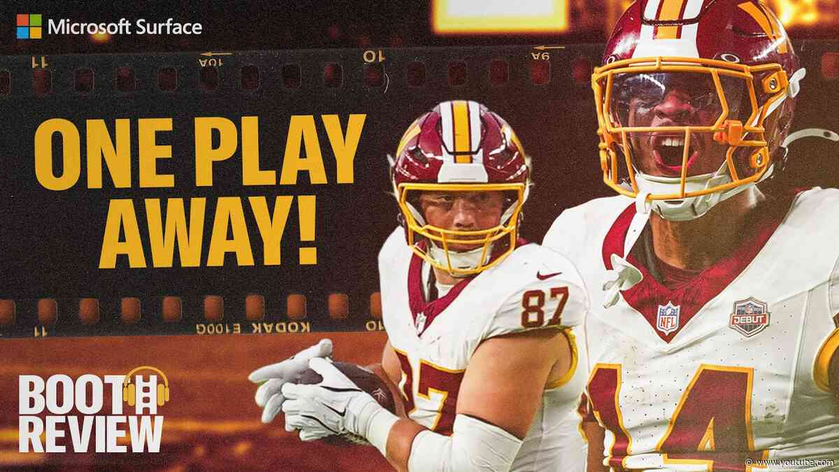 THE COMMANDERS ARE FOR REAL! Attacking Defense + One Play Away!!! | Booth Review | Washington | NFL
