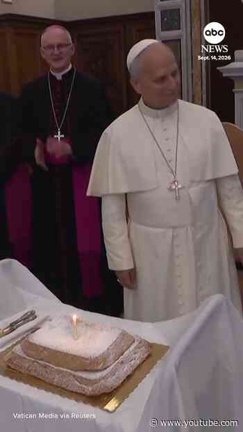 Pope Leo XIV celebrates 71st birthday