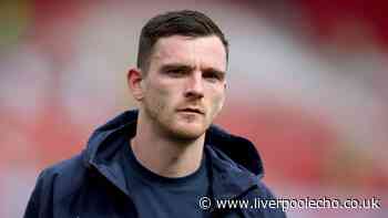 Liverpool latest: Andy Robertson ready for Anfield return and ex-player rejoins in new role