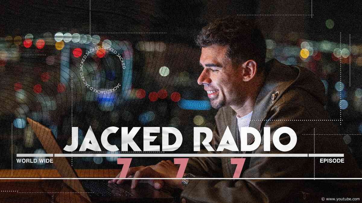 Jacked Radio #777 by AFROJACK
