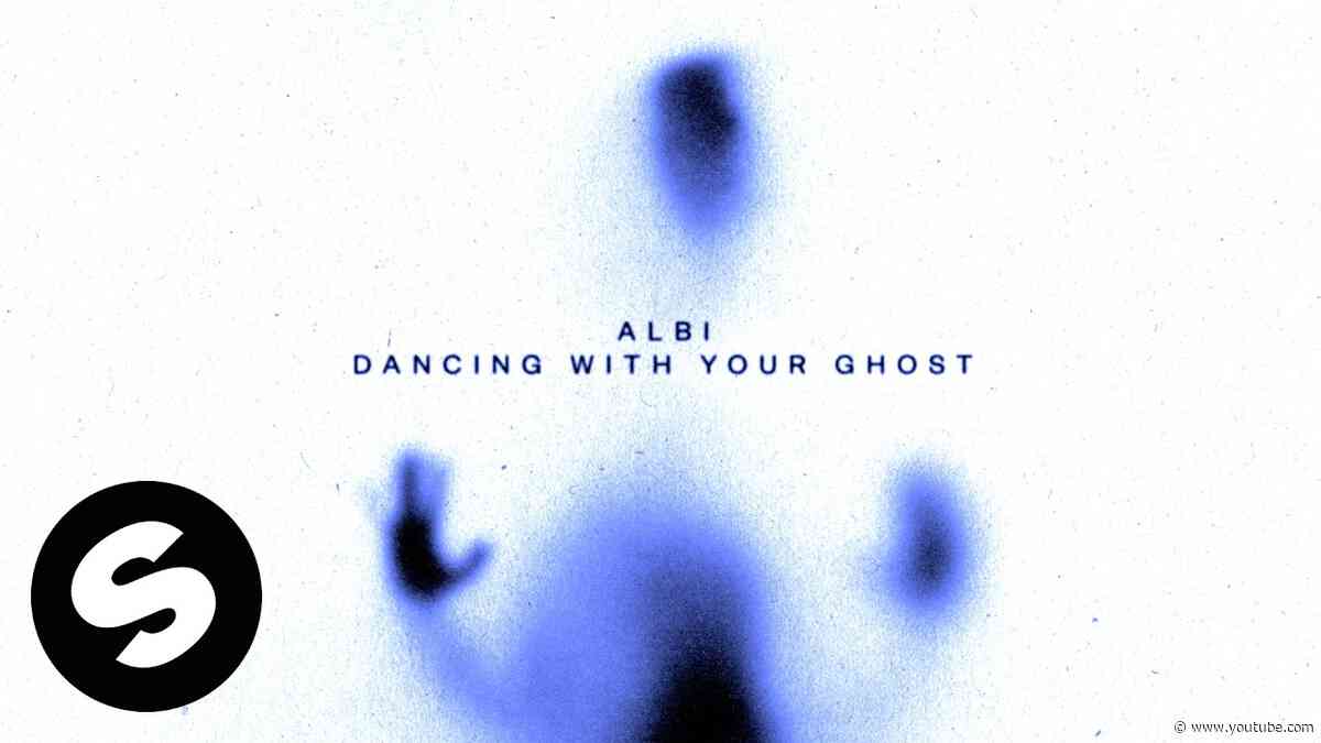 Albi - Dancing With Your Ghost (Official Audio)