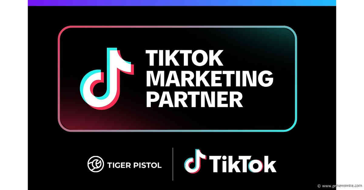 Tiger Pistol is now a Badged TikTok Channel Sales Partner, Deepening its Investment in Video Advertising Technology