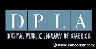 DPLA: Cleveland Public Library Takes the Helm of The National Digital Collection
