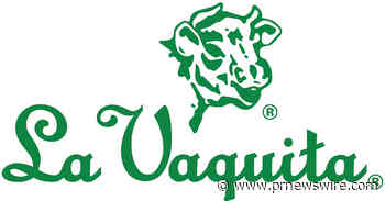 La Vaquita® expands foodservice nationally as operators seek authentic Hispanic flavors