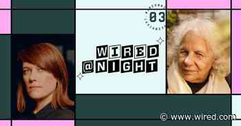 Join WIRED@Night for an Uncanny Valley Live Recording on Women, Tech, and Power