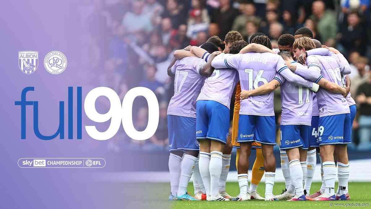 West Brom 1-1 QPR | Full 90 | Sky Bet Championship