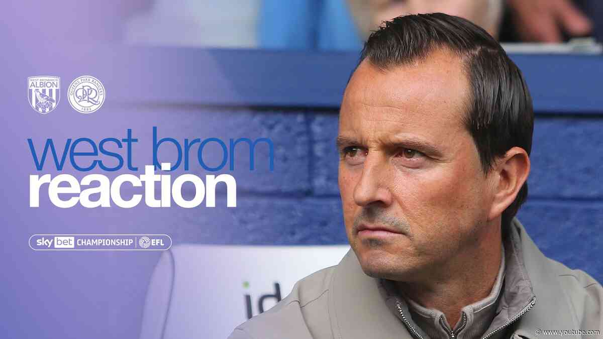Julien’s Reaction: West Brom (A)