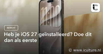 Heb je iOS 27 geïnstalleerd? Doe dit dan als eerste