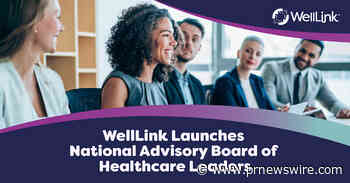 WellLink Launches National Advisory Board of Healthcare Leaders