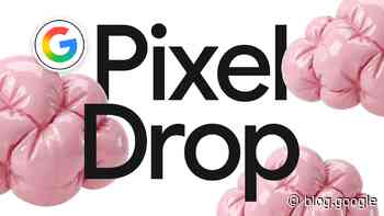 September Pixel Drop: New Pixel VIP updates, Pixel Watch features, and more