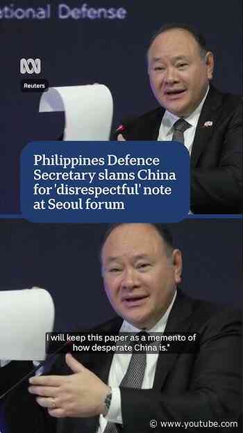 Philippines defence secretary slams China for ‘disrespectful’ note at Seoul forum | ABC NEWS