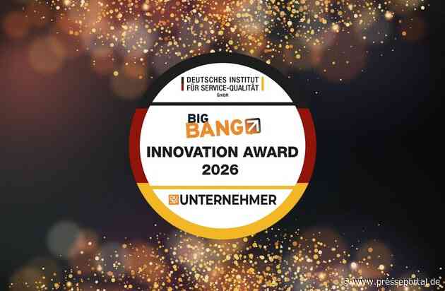BIG BANG INNOVATION Award 2026 / Auszeichnung zukunftsweisender Projekte: Hochkarätige Jury und Redaktion kürt 53 Preisträger in 22 Kategorien
