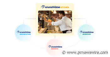 Crunchtime Delivers the First Truly Connected Kitchen, Simplifying Restaurant Workflows and Improving Profitability in a Unified Suite