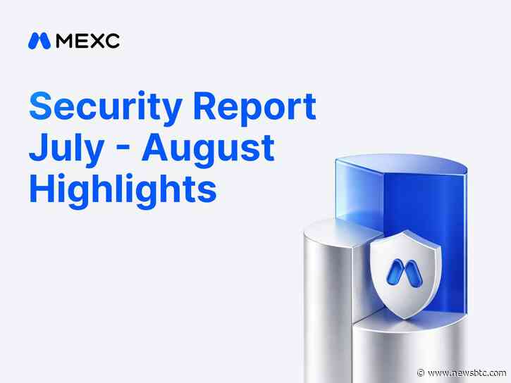 MEXC Releases July–August Security Report: Over 38 Million USDT in Risk-Related Funds Intercepted, Futures Insurance Fund Reaches 792 Million USDT