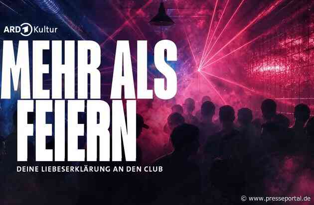 "MEHR ALS FEIERN": ARD Kultur startet bundesweites Mitmachformat und sucht persönliche Clubgeschichten | DJ ESKEi83 ist Botschafter
