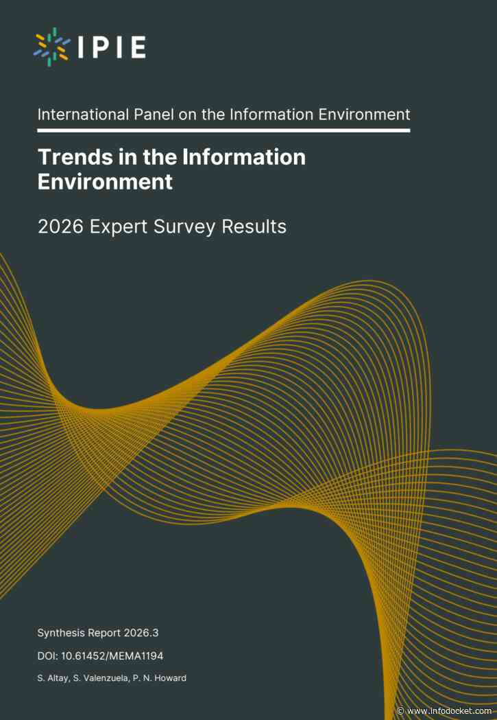 New Report: Expert Pessimism About the World’s Information Environment Hits Record High, New International Panel on the Information Environment (IPIE) Survey Finds