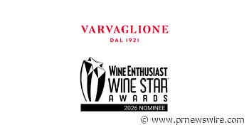 VARVAGLIONE 1921 NOMINATED FOR WINE ENTHUSIAST'S 2026 'ENVIRONMENTAL ADVOCATE OF THE YEAR AWARD'