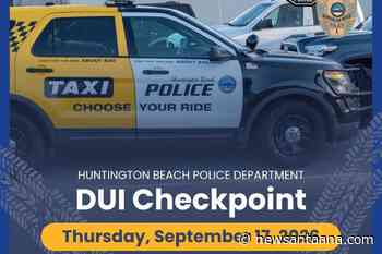 CDL and DUI Checkpoint set for Sep. 17 in coastal OC