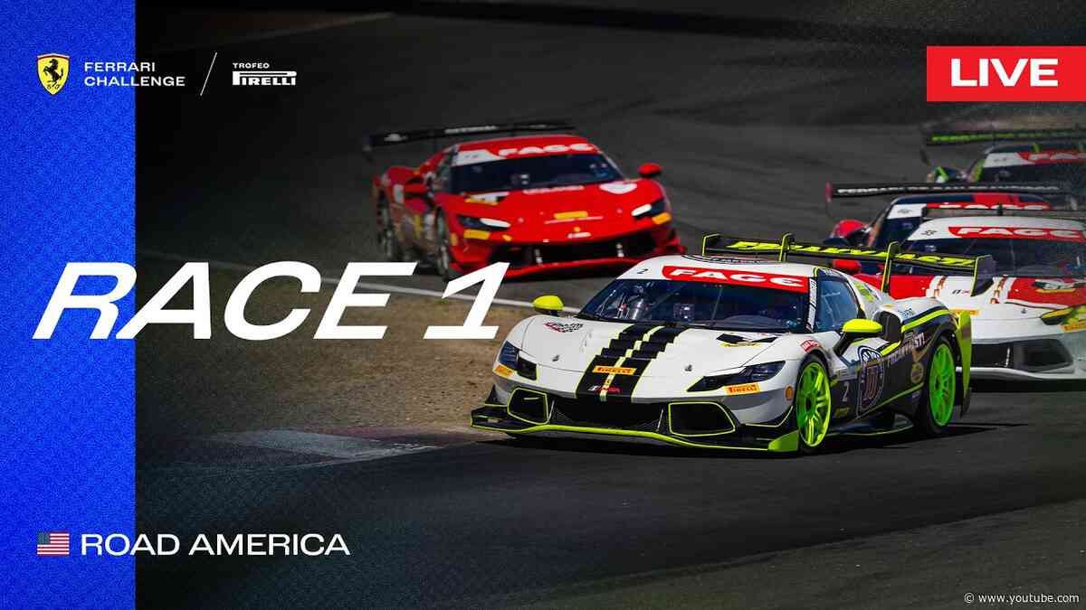 LIVE Ferrari Challenge North America - Road America, Race 1