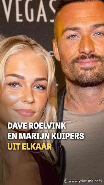 Dave Roelvink en Marijn Kuipers uit elkaar
