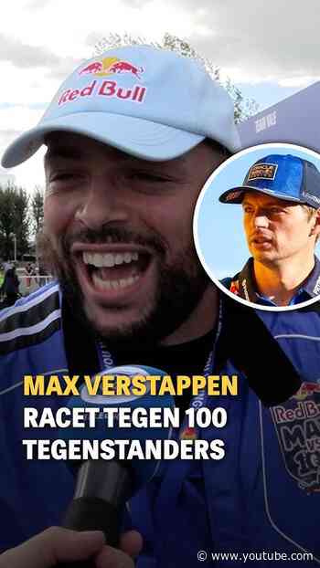 Max Verstappen racet tegen 100 tegenstanders