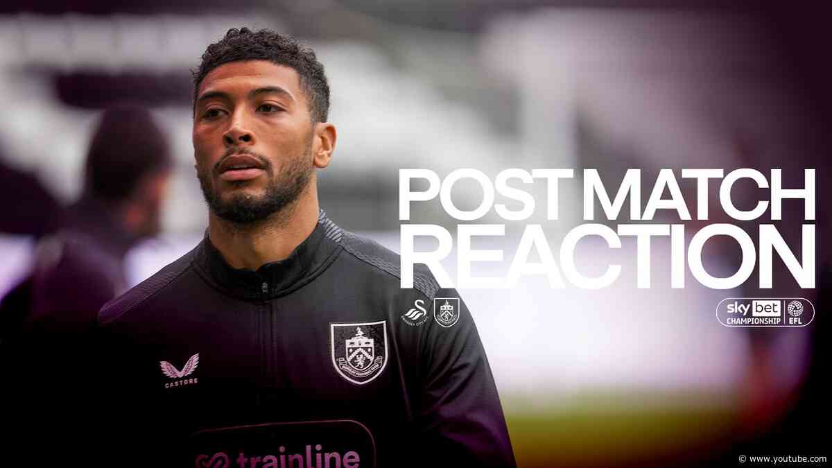Laurent's Honest Assessment On Defeat In South Wales | REACTION | Swansea City 3-1 Burnley