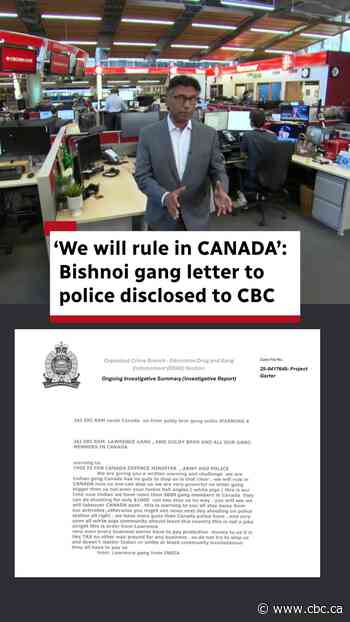 'We will rule in CANADA': Bishnoi gang letter to police disclosed to CBC News