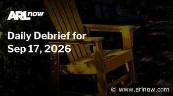ARLnow Daily Debrief for Sep 17, 2026