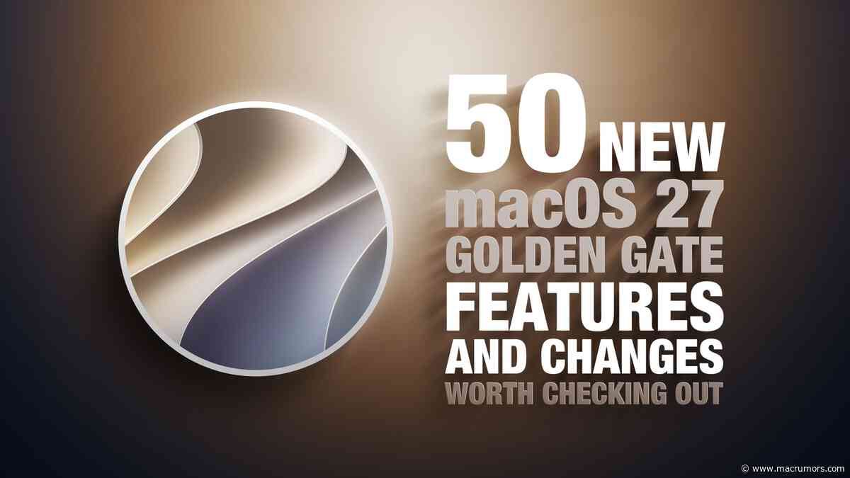 50 New macOS Golden Gate Features and Changes Worth Checking Out