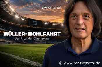 Sky Original Doku "Müller-Wohlfahrt - Der Arzt der Champions" ab 23. Oktober auf Sky und WOW