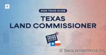 Texas land commissioner 2026: Who is running and what you need to know