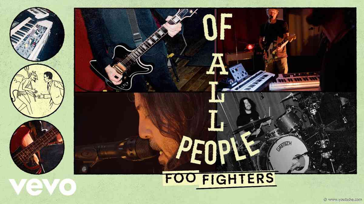 Foo Fighters - Of All People | Vevo Extended Play