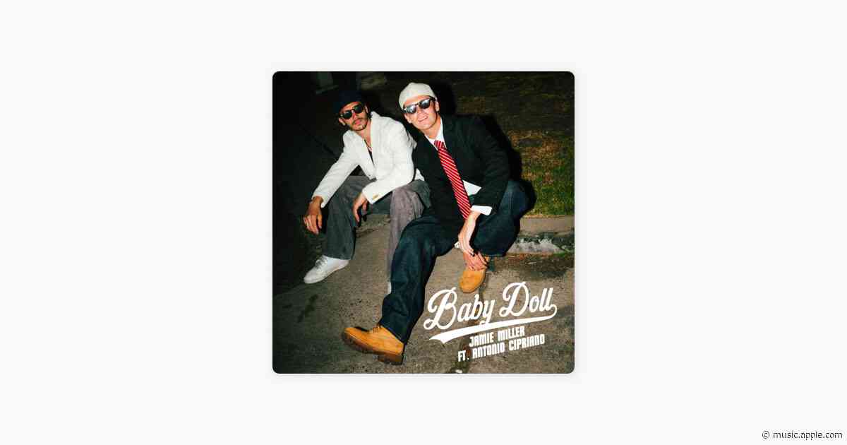 Babydoll - Jamie Miller & Antonio Cipriano