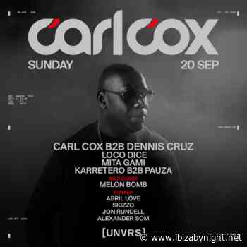 [UNVRS] Ibiza hosts Carl Cox b2b Dennis Cruz, Loco Dice, Mita Gami & many more!