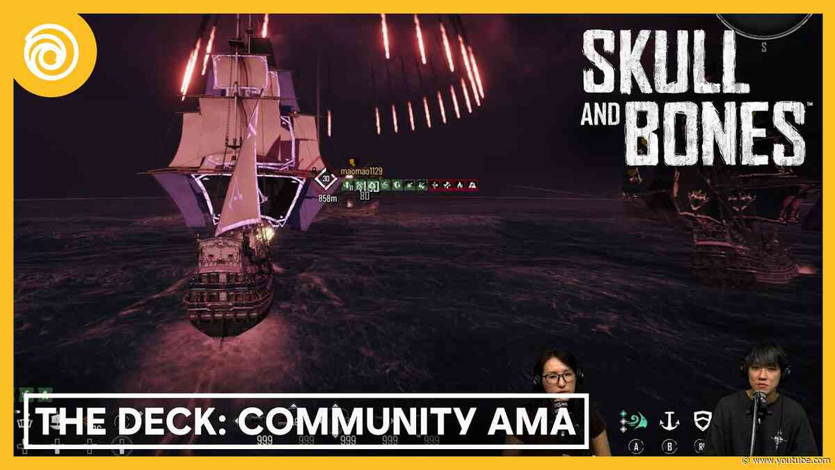 Skull and Bones: Y3S2 Community AMA - The Deck Devstream