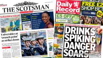 Scotland's papers: Universities at 'crunch point' and drink spiking rise