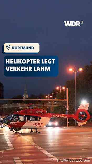 Helikopter legt Verkehr in Dortmund lahm | WDR #shorts