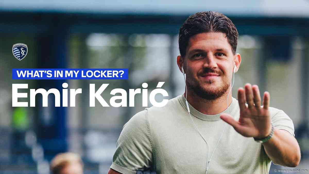 Inside Emir Karic's Locker: 5 Items That Tell His Story | Sporting KC