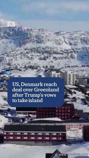 US, Denmark reach deal over Greenland | ABC NEWS
