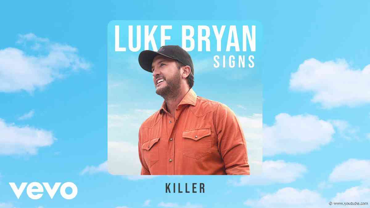 Luke Bryan - Killer (Audio)