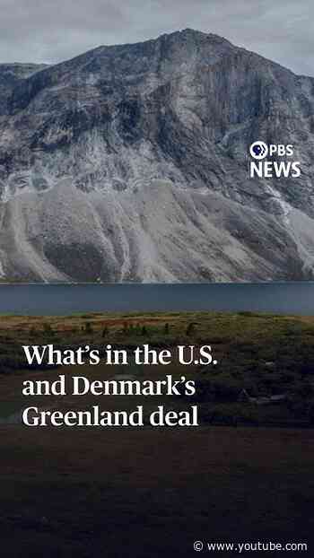 What’s in the U.S. and Denmark’s Greenland dea