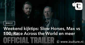 Weekend kijktips: Slow Horses, Max vs 100, Race Across the World en meer